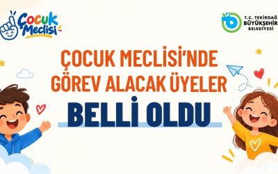 ÇOCUK MECLİSİ'NDE GÖREV ALACAK ÜYELER BELLİ OLDU